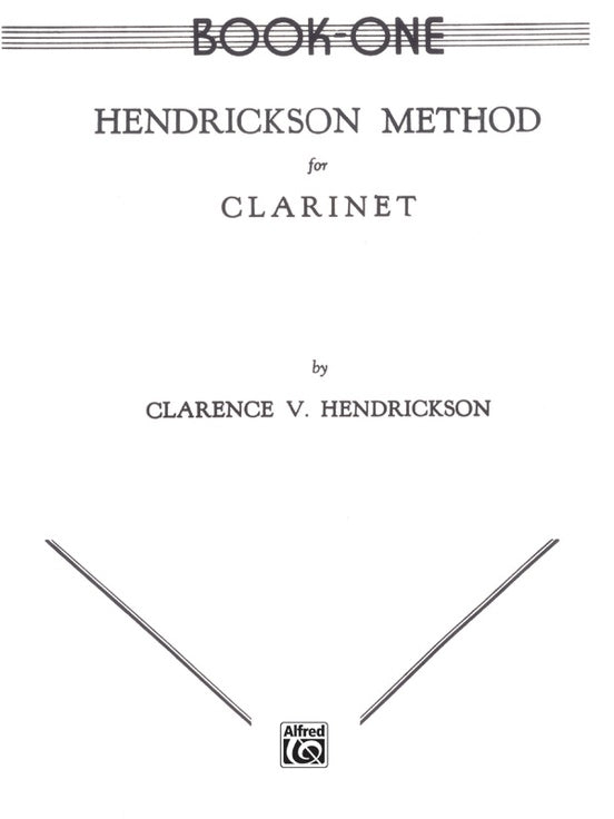 Hendrickson - Method for Clarinet, Book 1