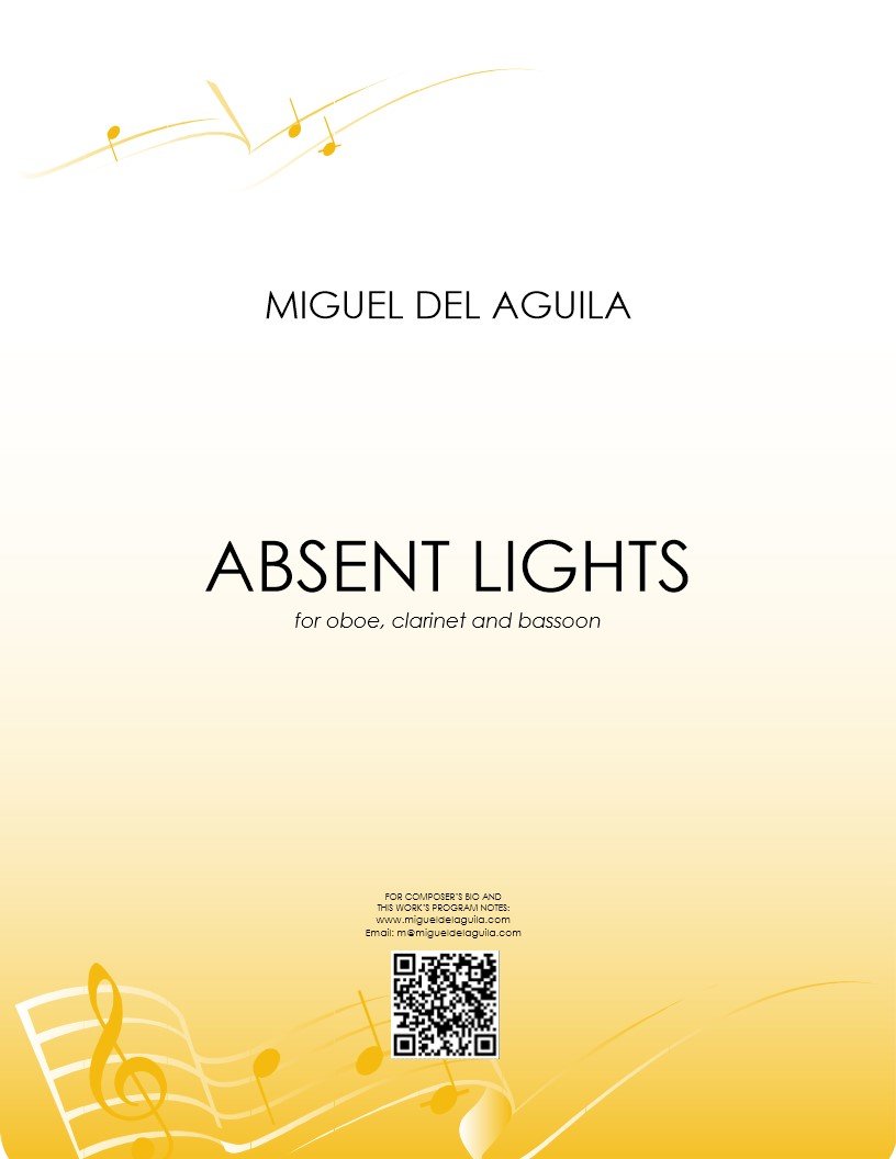 del Águila - Absent Lights for Oboe, Clarinet, and Bassoon