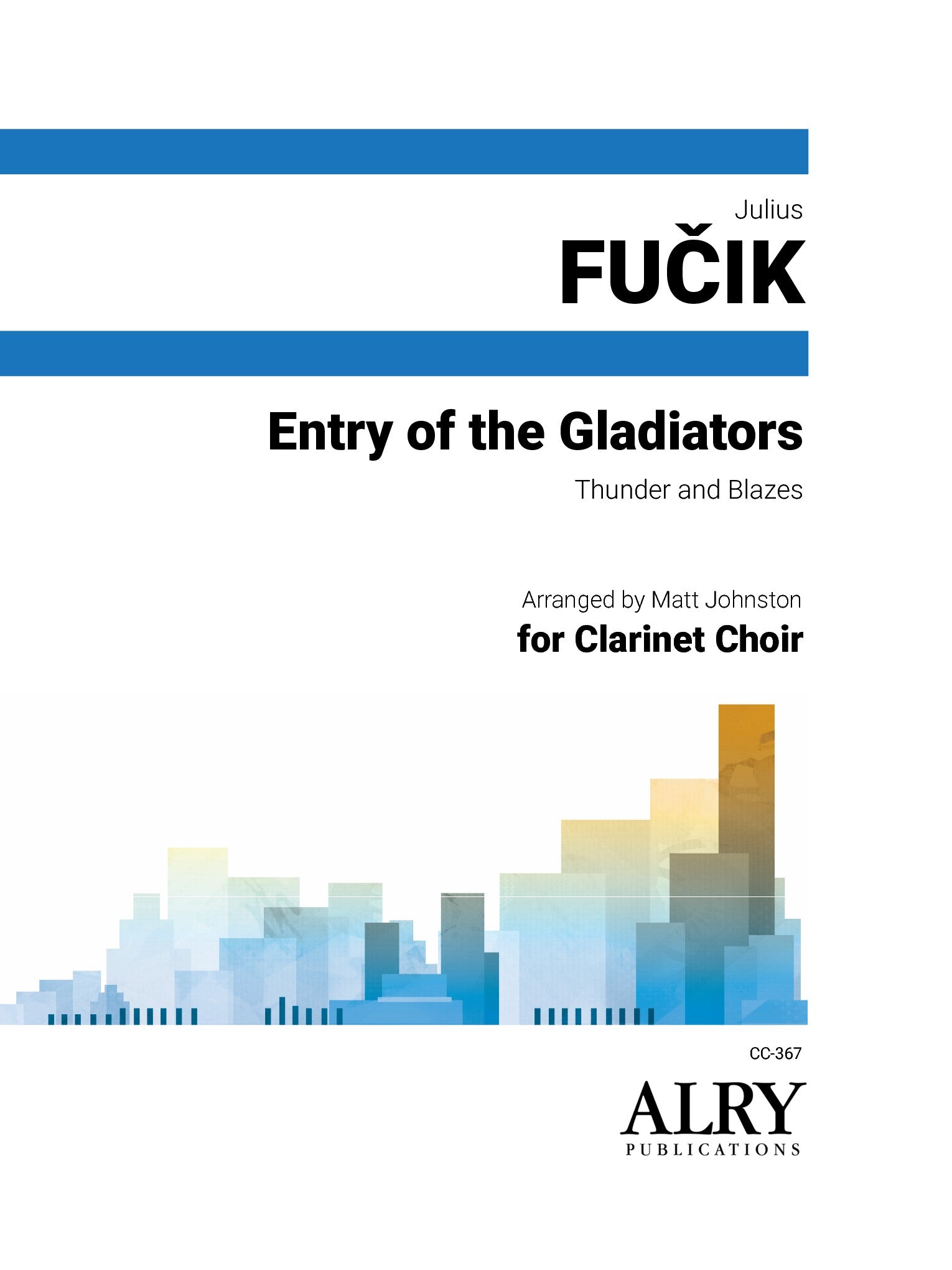 Fucik (arr. Johnston) - Entry of the Gladiators for Clarinet Choir