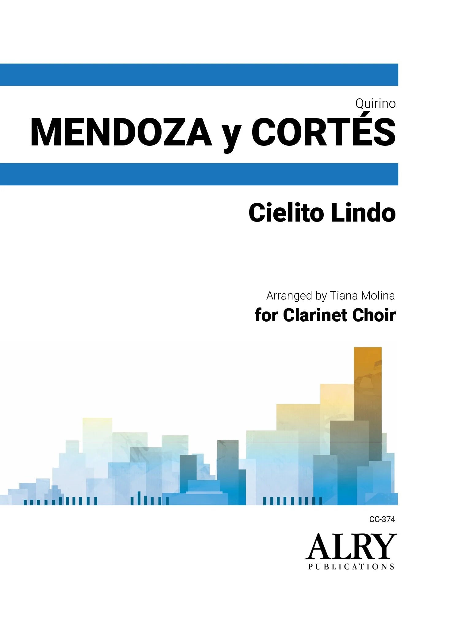 Mendoza y Cortes (arr. Molina) - Cielito Lindo for Clarinet Choir