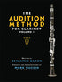 The Audtion Method for the Clarinet, Volume 1