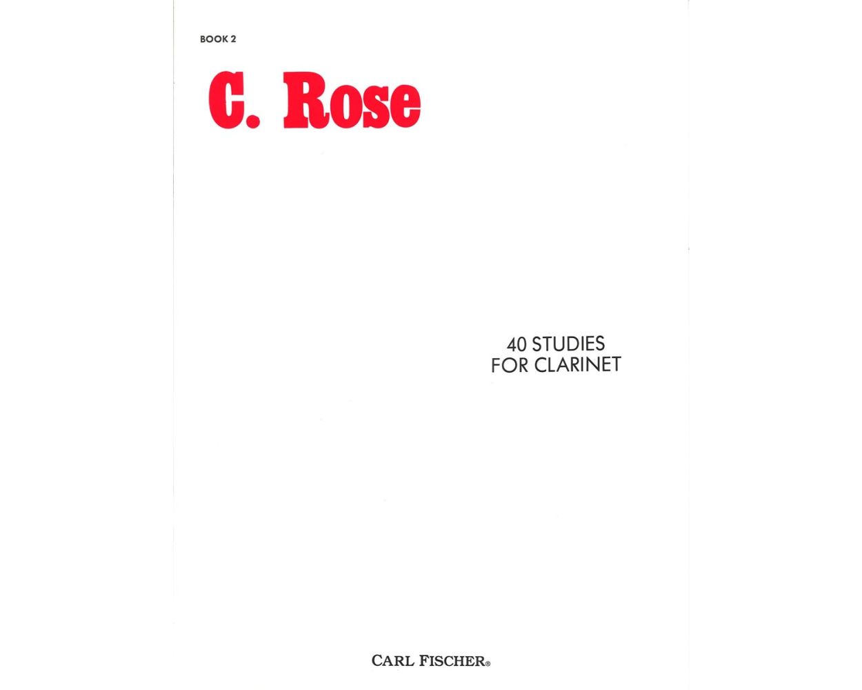 Rose - 40 Studies for Clarinet, Book 2