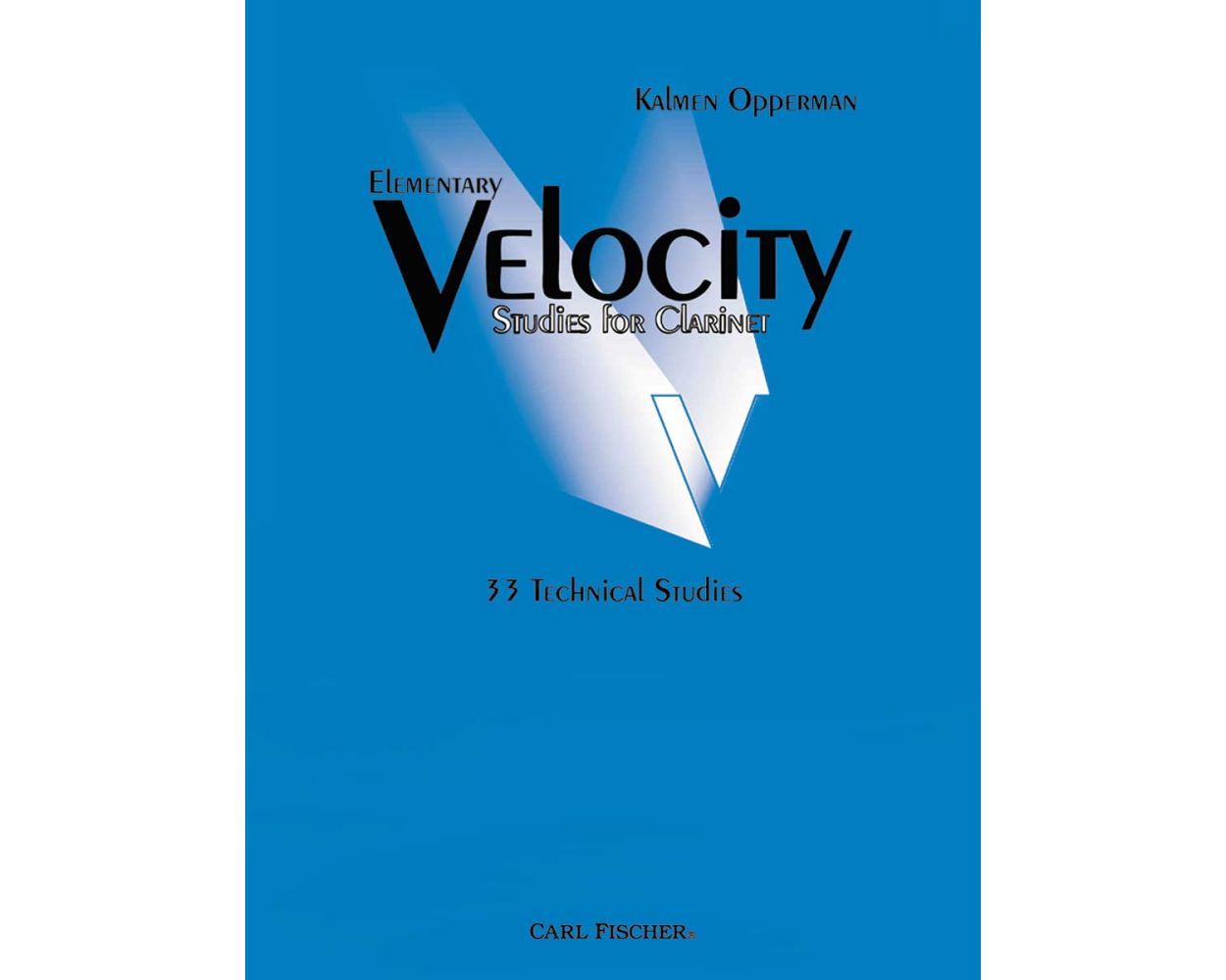 Opperman - Elementary Velocity Studies for Clarinet