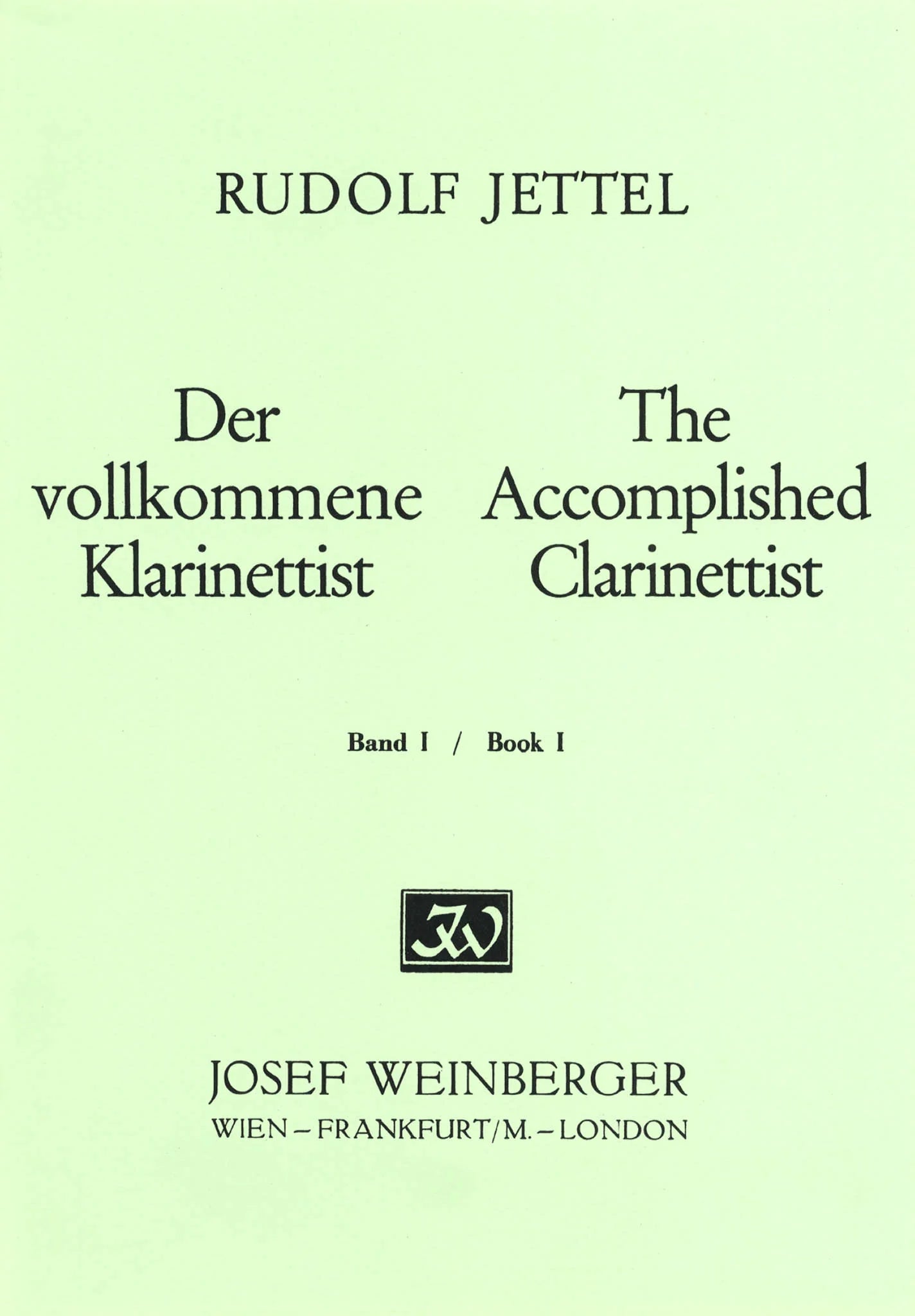 Jettel - The Accomplished Clarinetist, Volume 1