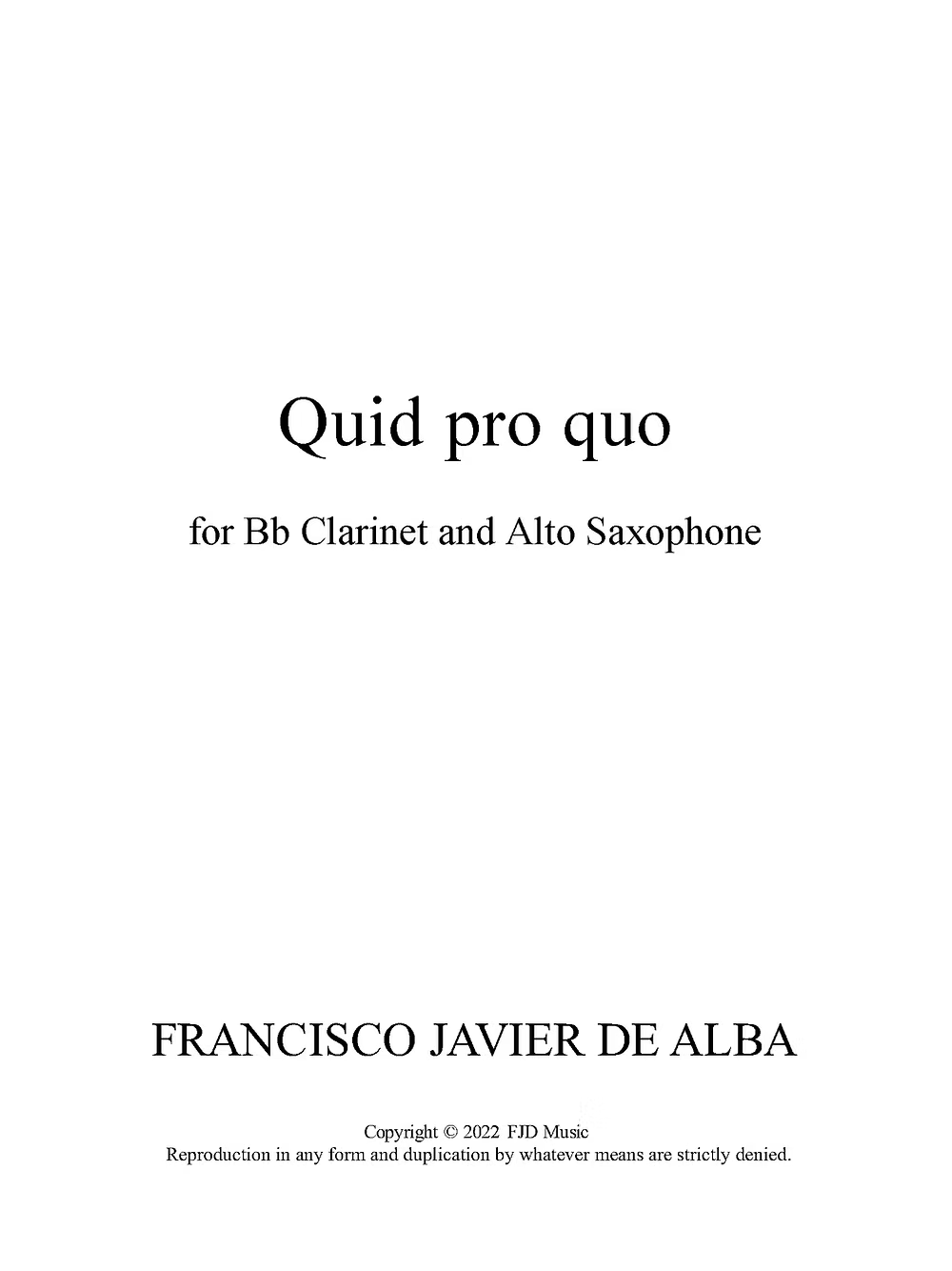De Alba - Quid pro quo for B-flat Clarinet and Alto Saxophone
