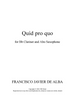 De Alba - Quid pro quo for B-flat Clarinet and Alto Saxophone