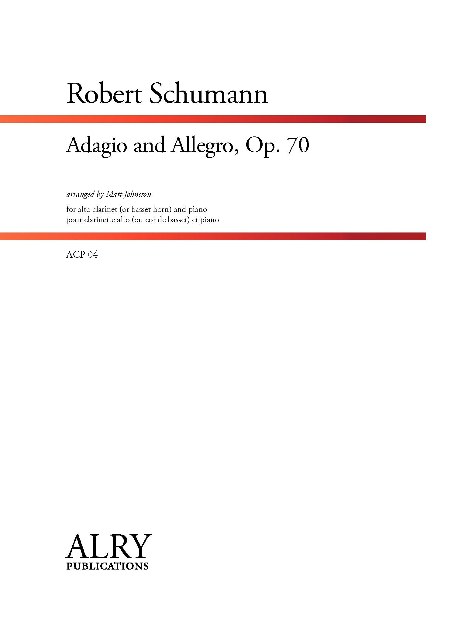 Schumann (arr. Johnston) - Adagio and Allegro, Op. 70 for Alto Clarinet (or Basset Horn) and Piano