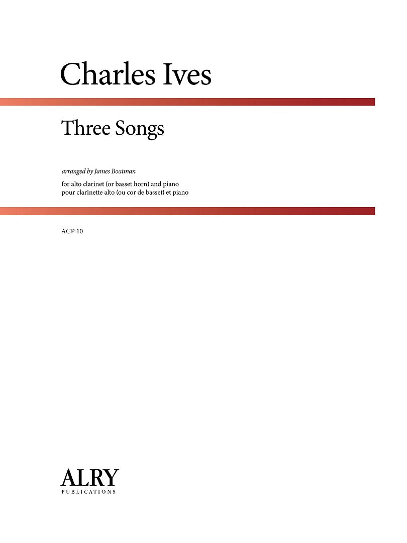Ives - Three Songs for Alto Clarinet and Piano