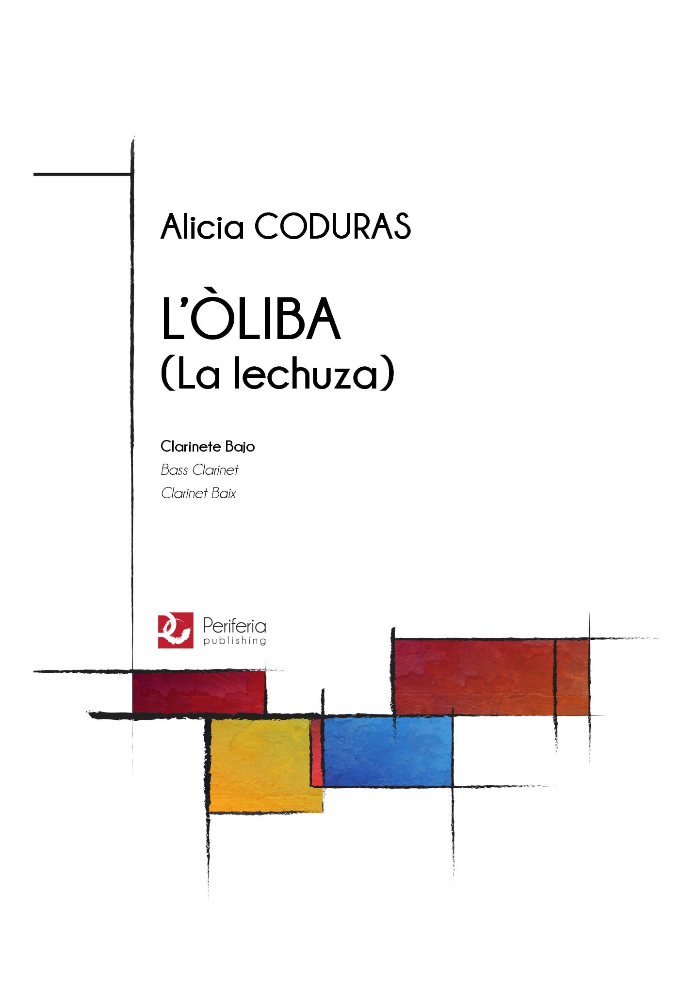 Coduras - L'òliba (La lechuza) for Bass Clarinet Solo