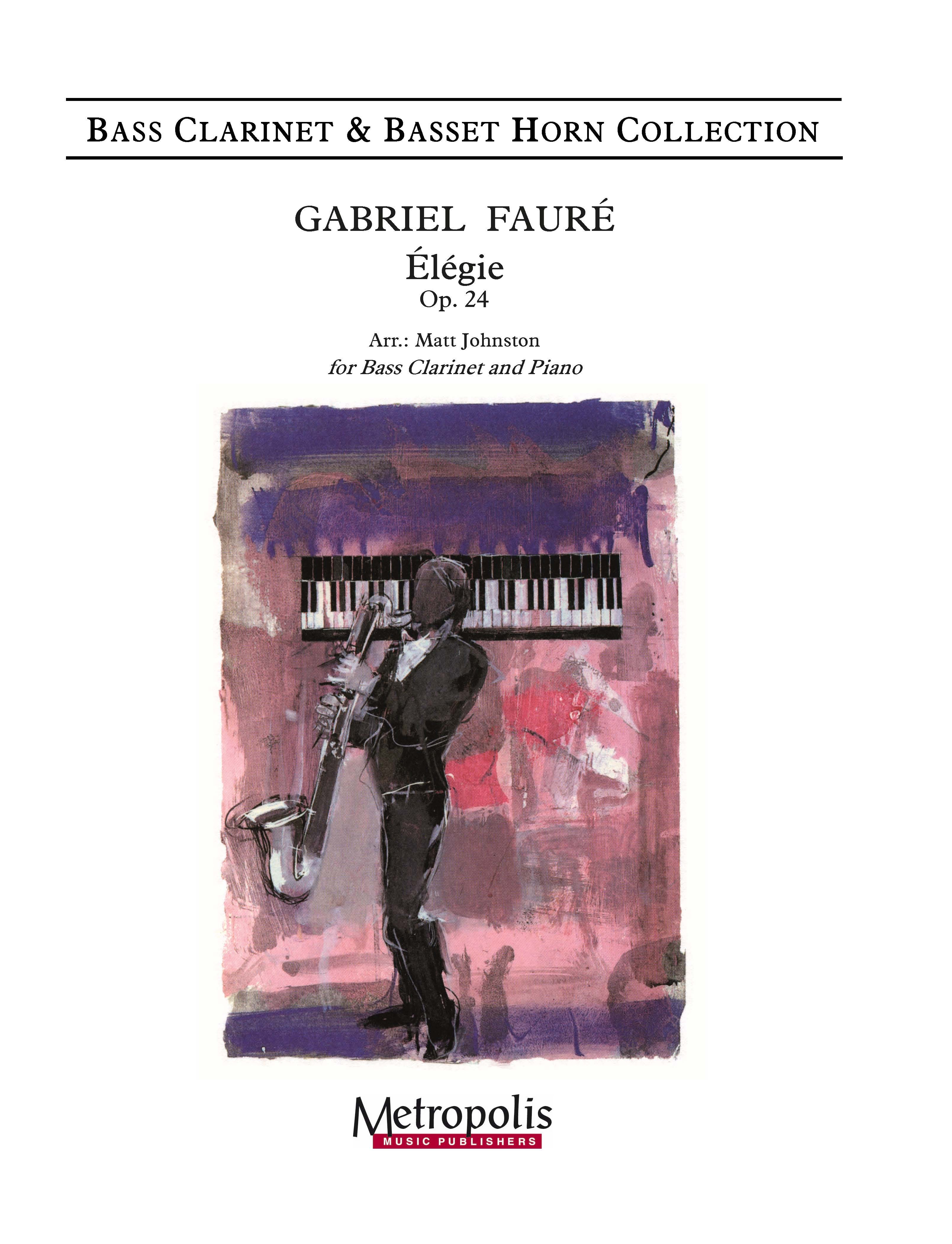 Faure - Elegie, Op. 24 for Bass Clarinet and Piano