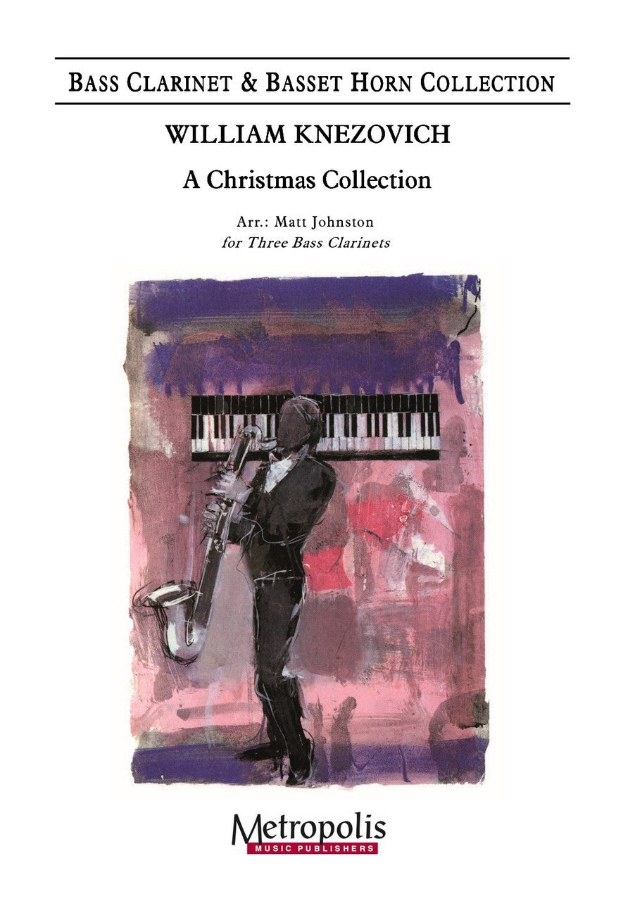 Knezovich (arr. Johnston) - A Christmas Collection for Bass Clarinet Trio