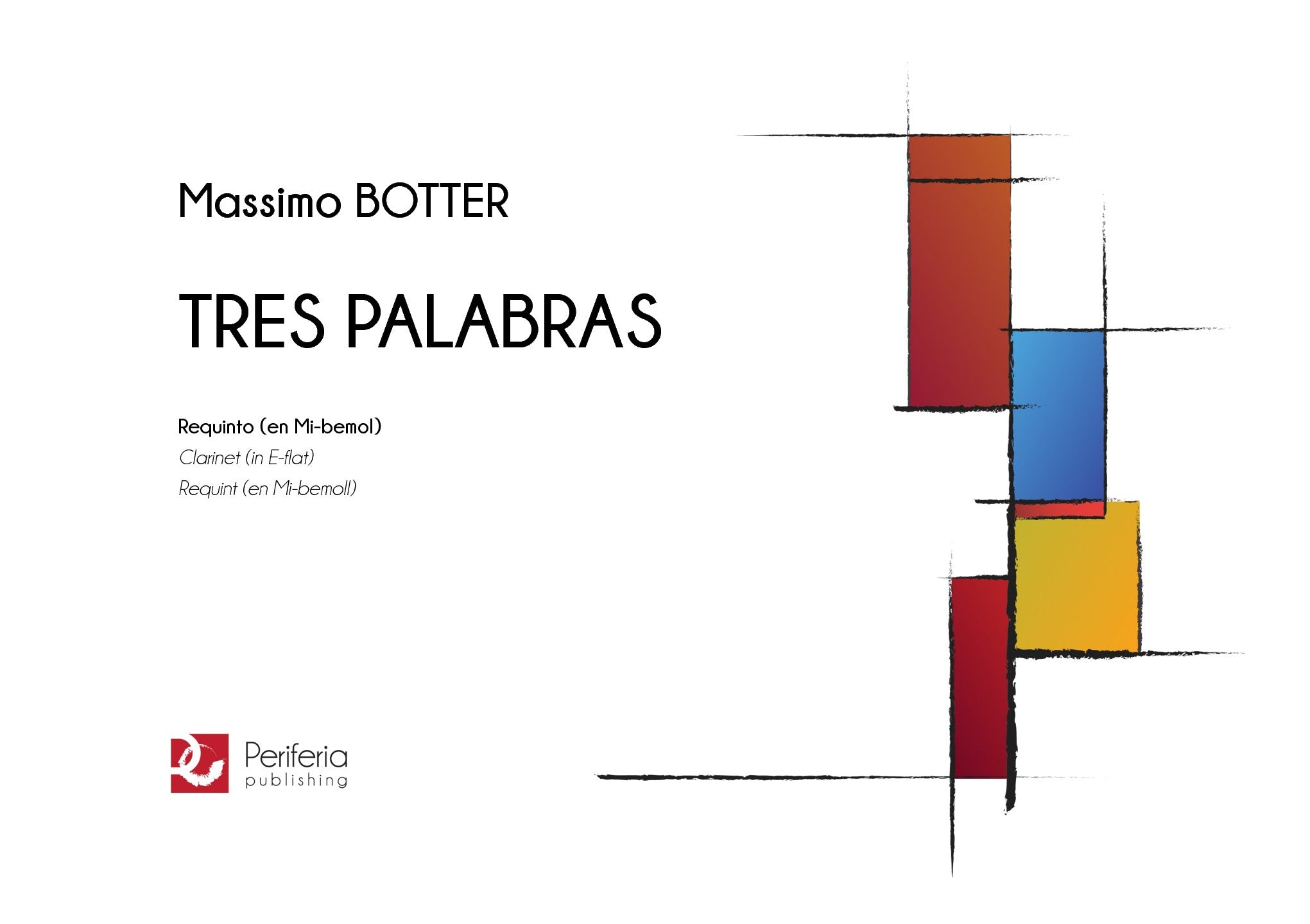 Botter - Tres Palabras for E-flat Clarinet Solo