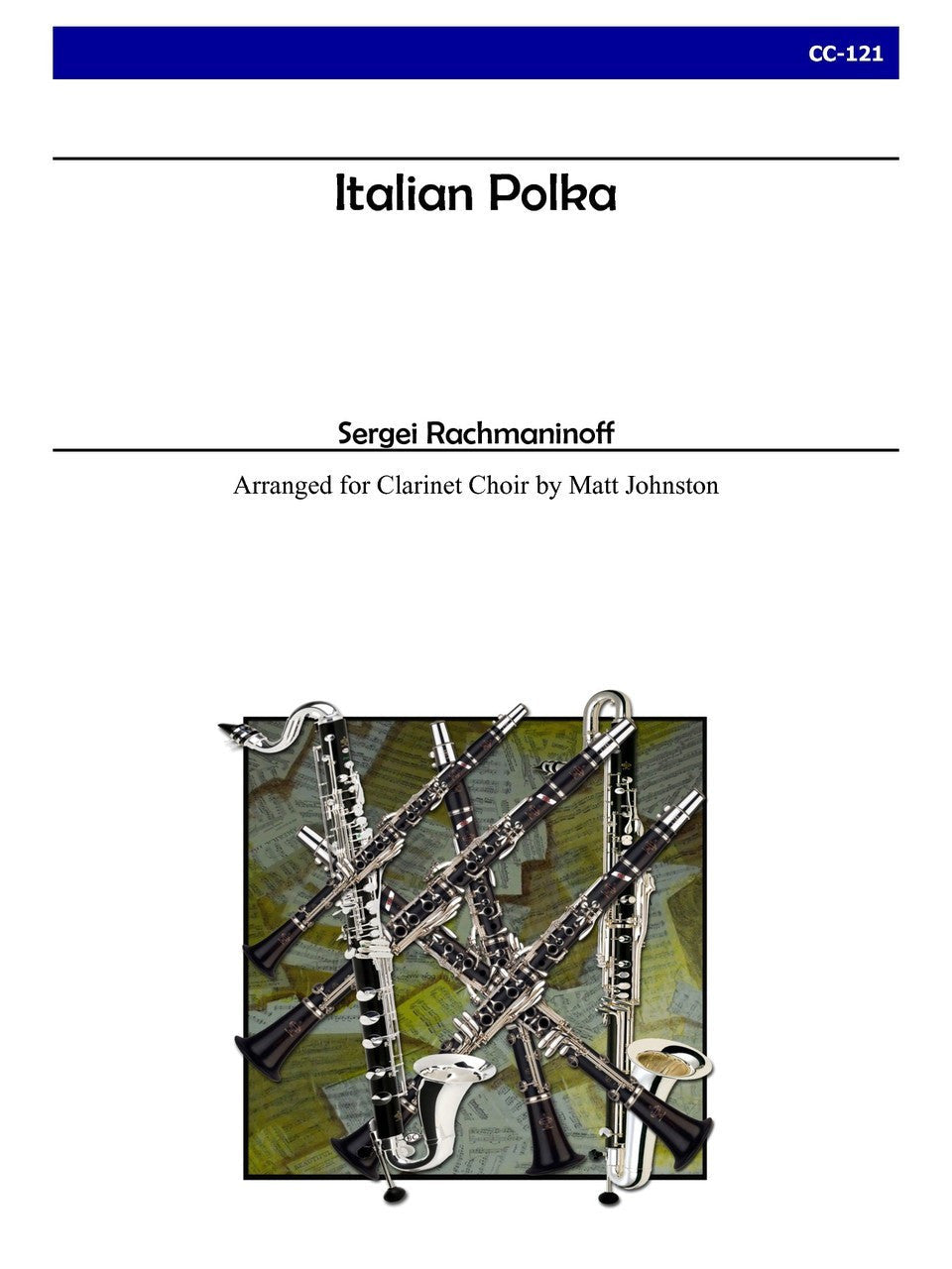 Rachmaninoff (arr. Matt Johnston) - Italian Polka for Clarinet Choir
