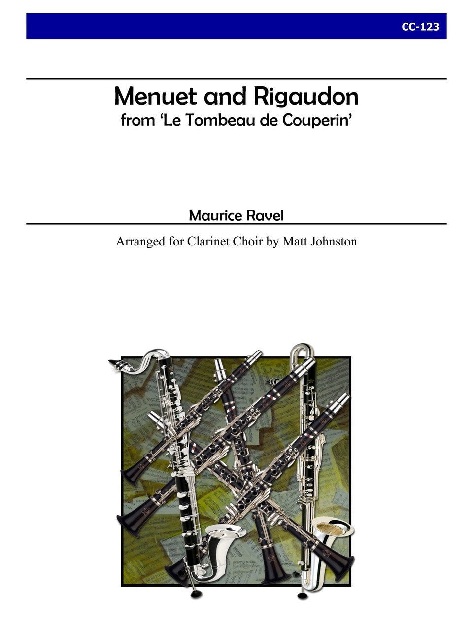 Ravel (arr. Johnston) - Menuet and Rigaudon from 'Le Tombeau de Couperin' for Clarinet Choir