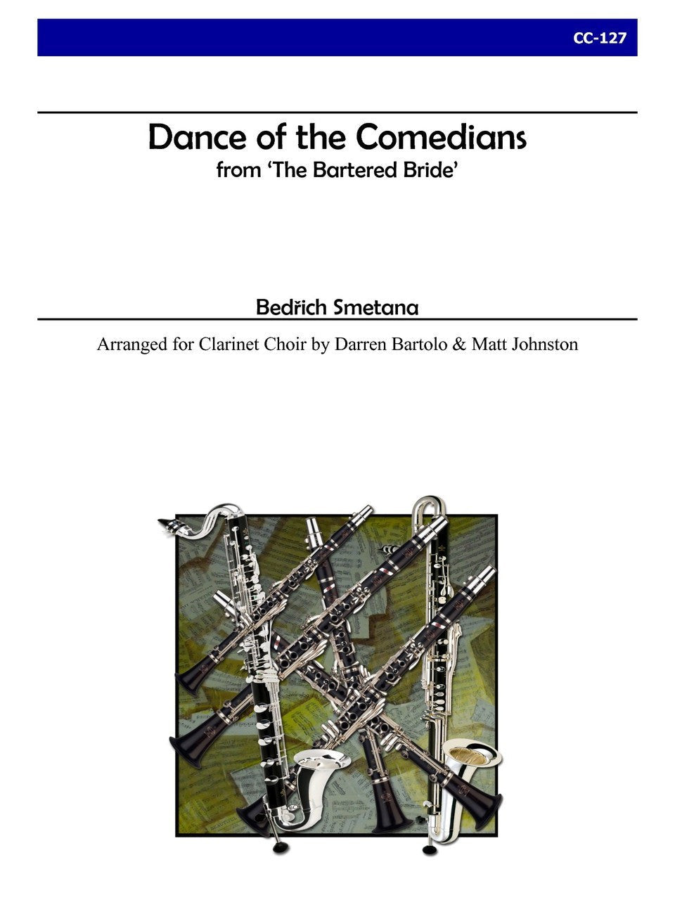Smetana (arr. Johnston/Bartolo) - Dance of the Comedians for Clarinet Choir