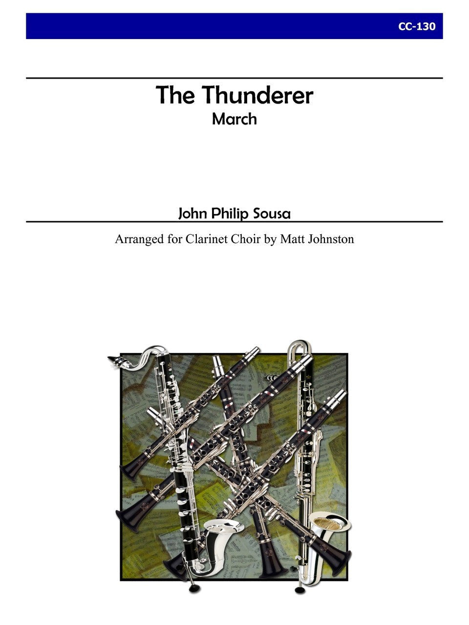 Sousa (arr. Matt Johnston) - The Thunderer for Clarinet Choir