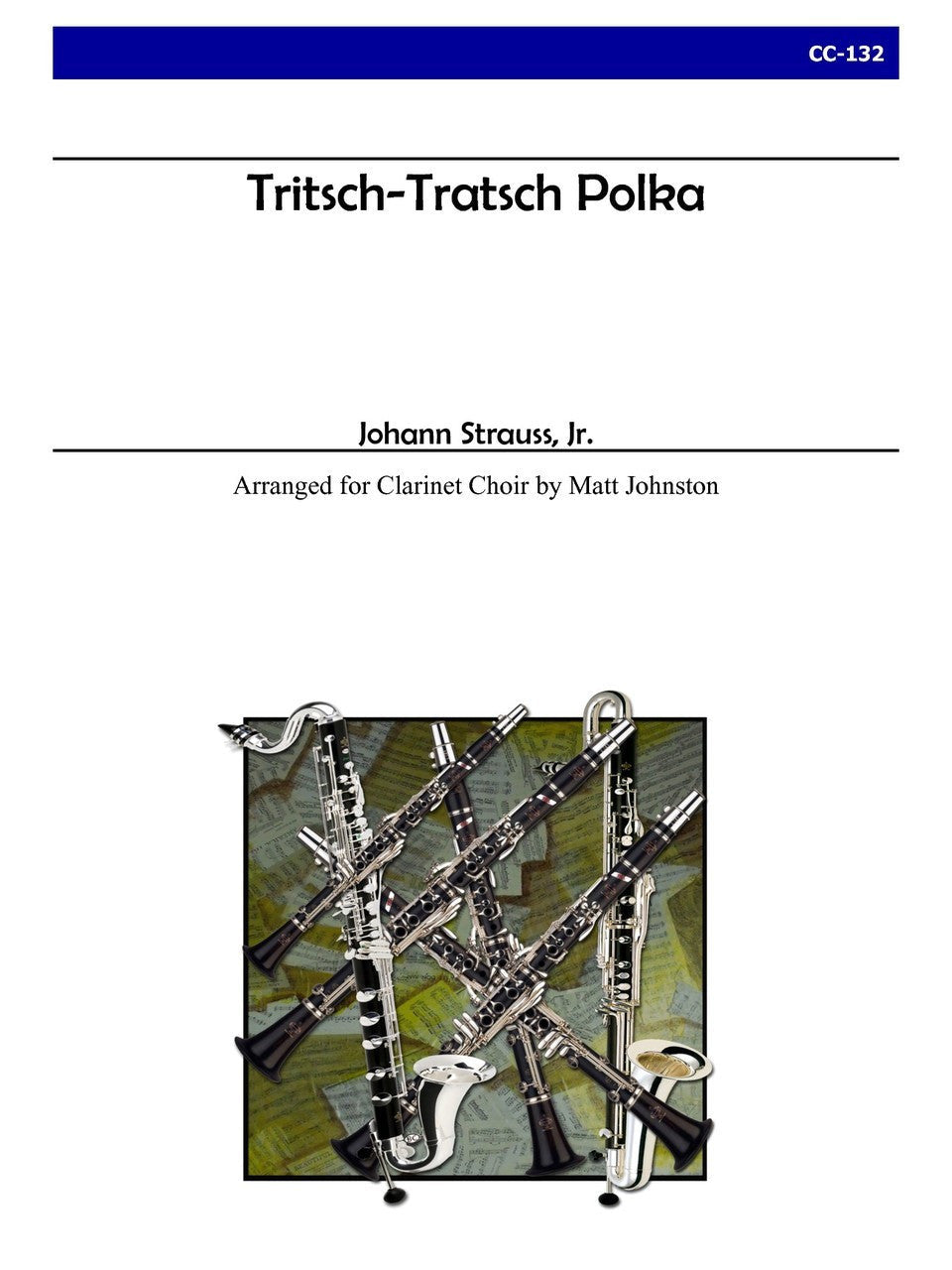 Strauss Jr. (arr. Johnston) - Tritsch-Tratsch Polka for Clarinet Choir