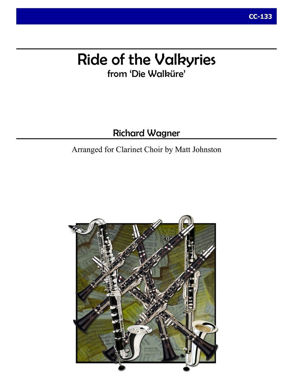 Wagner (arr. Johnston) - Ride of the Valkyries for Clarinet Choir