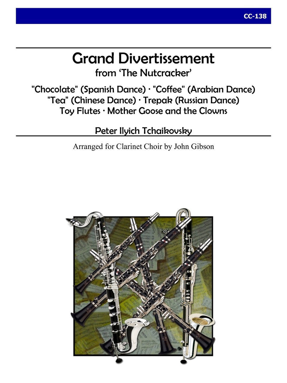 Tchaikovsky (arr. Gibson) - Grand Divertissement from The Nutcracker for Clarinet Choir