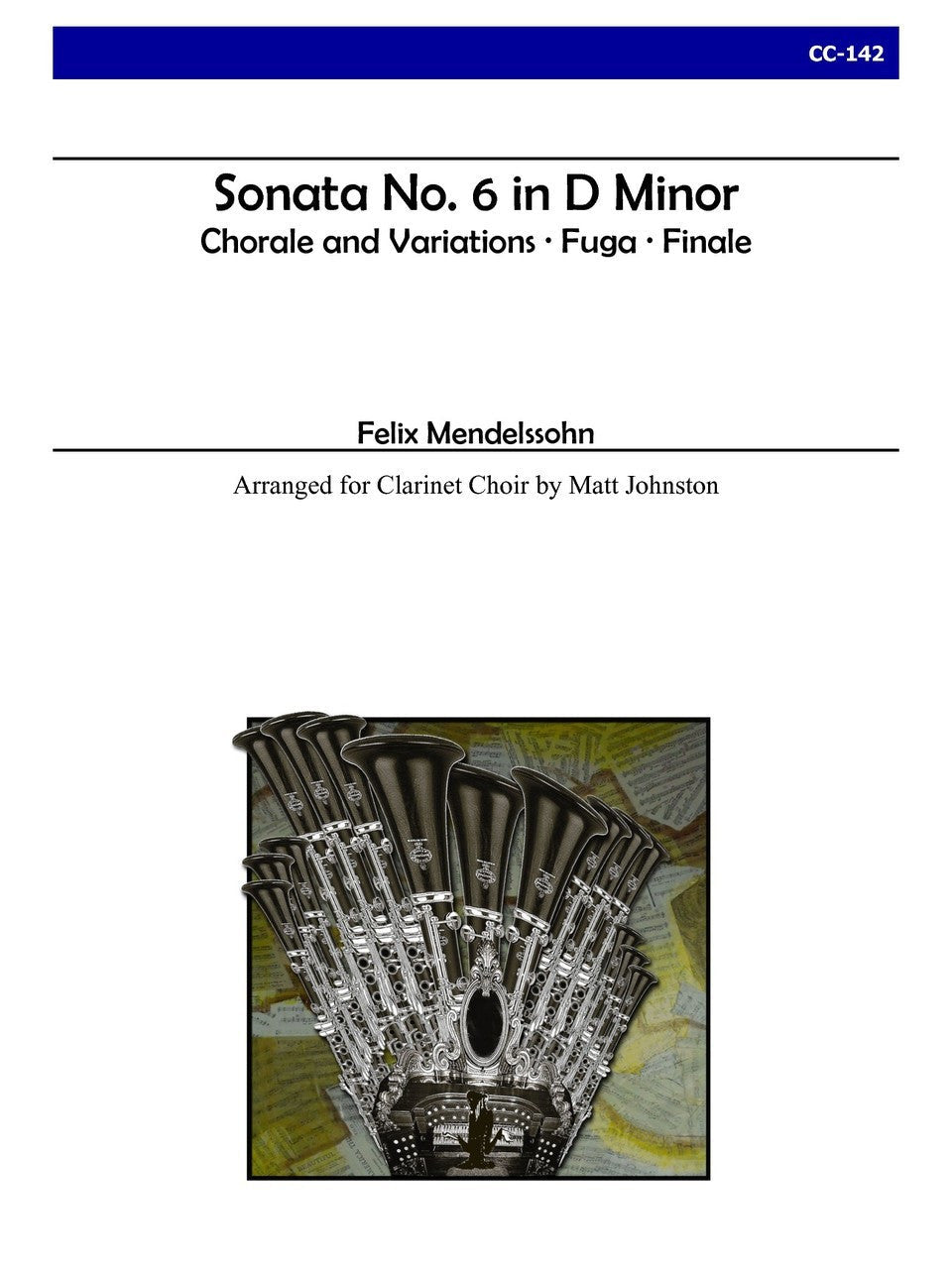 Mendelssohn (arr. Johnston) - Sonata No. 6 in D Minor for Clarinet Choir