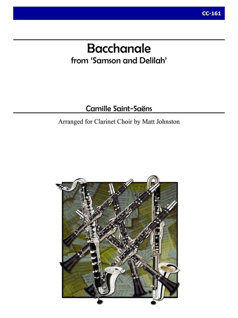 Saint-Saens (arr. Johnston) - Bacchanale from Samson and Delilah for Clarinet Choir