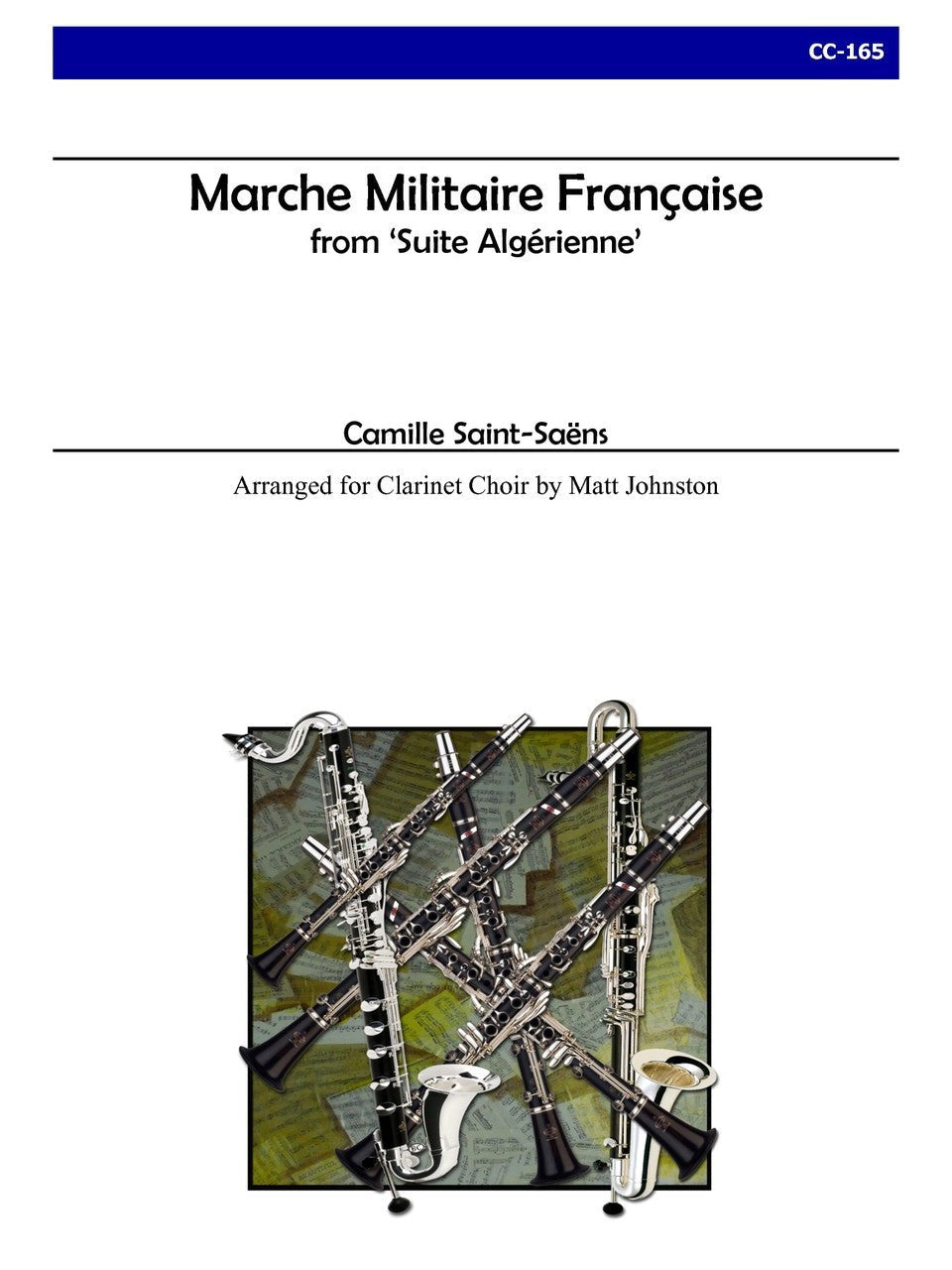 Saint-Saëns (arr. Matt Johnston) - Marche Militaire Francaise for Clarinet Choir