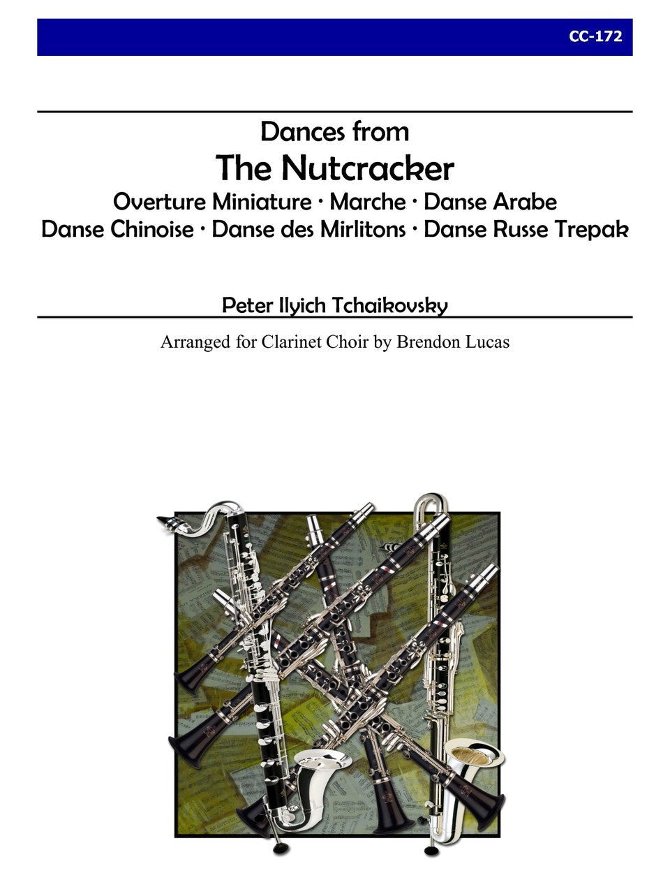 Tchaikovsky (arr. Lucas) -  Dances from The Nutcracker for Clarinet Choir