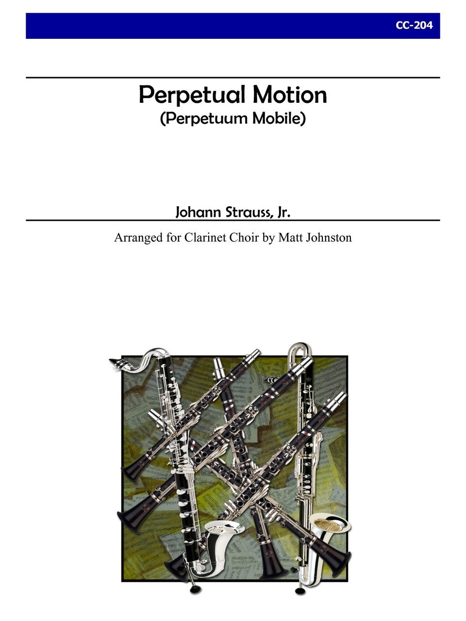 Strauss Jr. (arr. Matt Johnston) - Perpetual Motion for Clarinet Choir