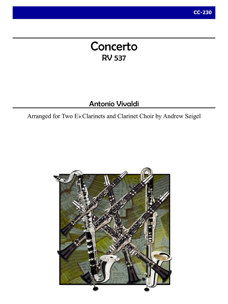 Vivaldi (arr. Andrew Seigel) - Concerto RV 537 for Two E-flat Clarinets and Clarinet Choir