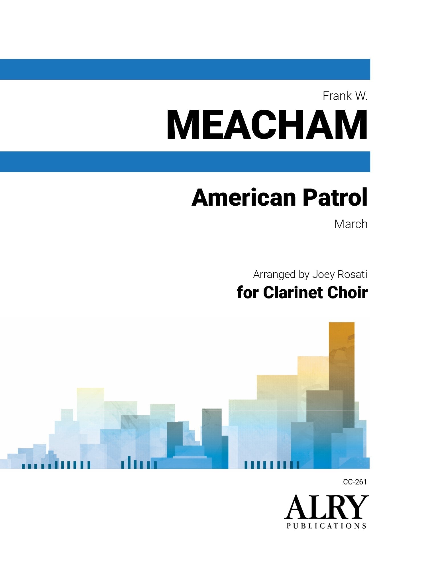 Meacham (arr. Joey Rosati) - American Patrol for Clarinet Choir