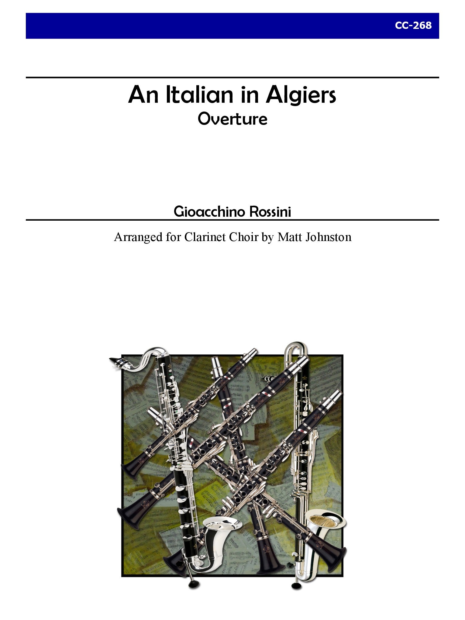 Rossini (arr. Johnston) - Overture to An Italian in Algiers for Clarinet Choir