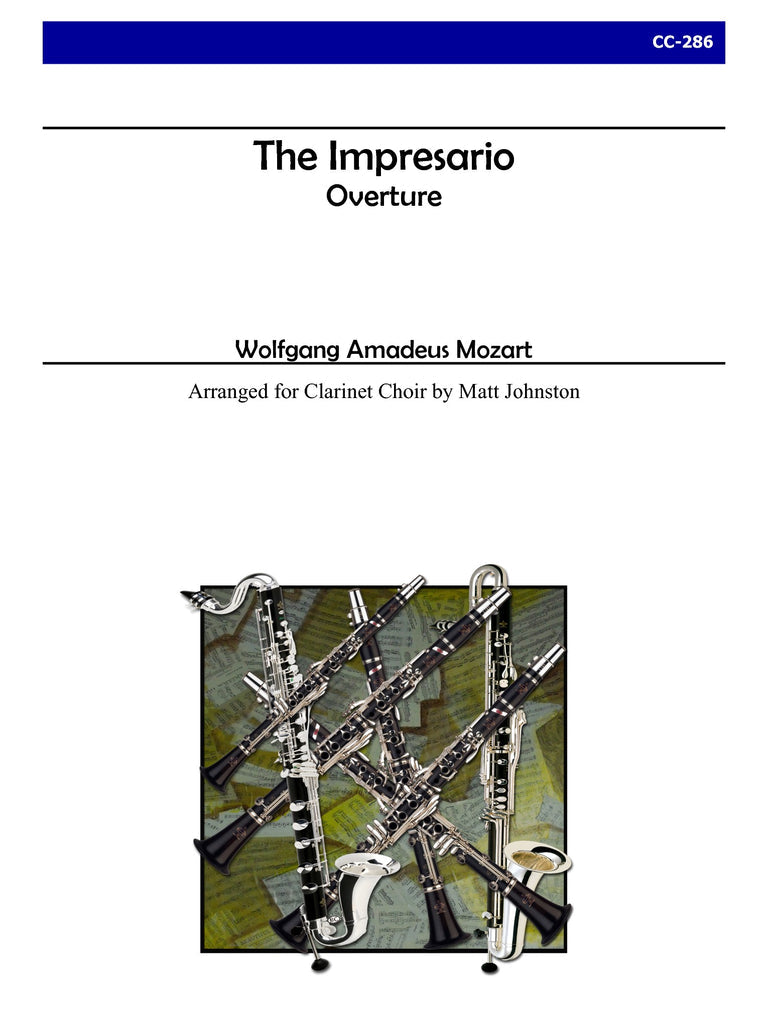 Mozart (arr. Matt Johnston) - The Impresario Overture for Clarinet Choir