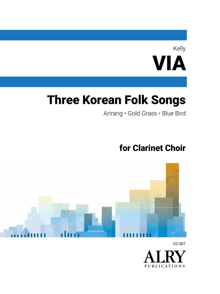 Via - Three Korean Folk Songs for Clarinet Choir