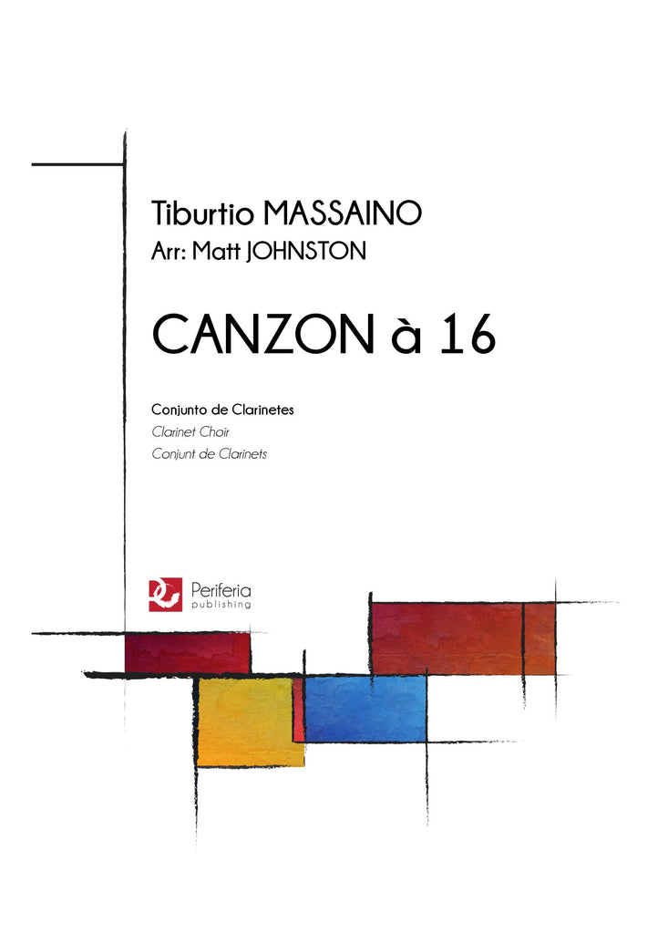 Massaino (arr. Johnston) - Canzon à 16 for Clarinet Choir