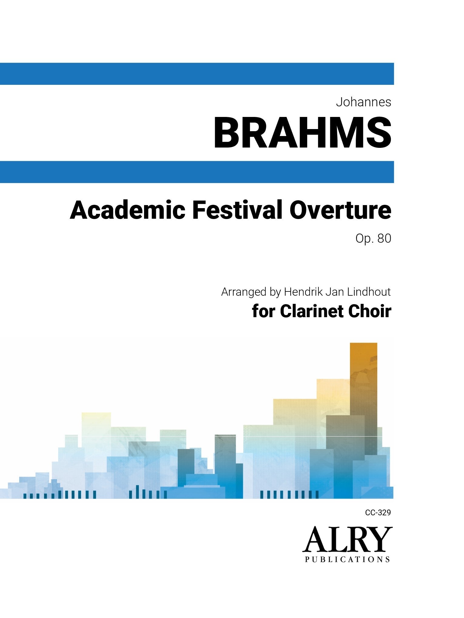 Brahms (arr. Hendrik Jan Lindhout) -  Academic Festival Overture, Op. 80 for Clariner Choir