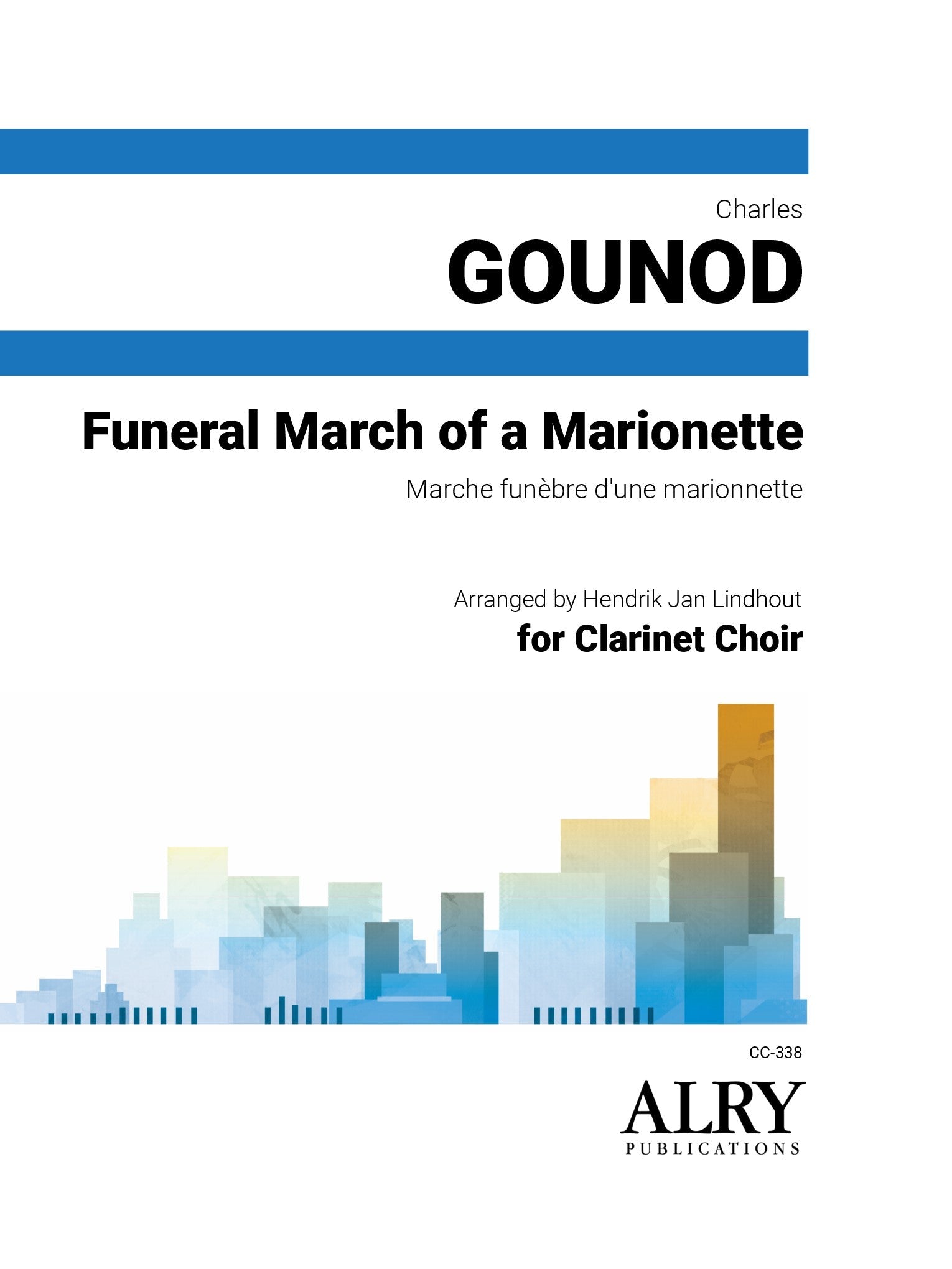 Gounod (arr. Lindhout) - Funeral March of a Marionette for Clarinet Choir