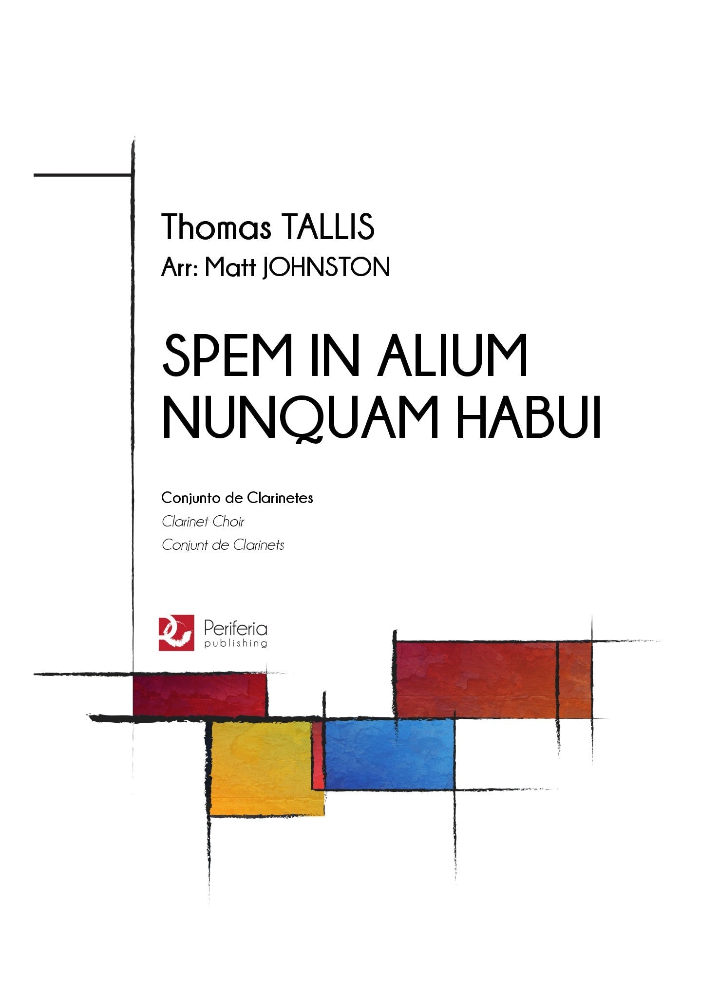 Tallis (arr. Johnston) - Spem in alium nunquam habui for Clarinet Choir