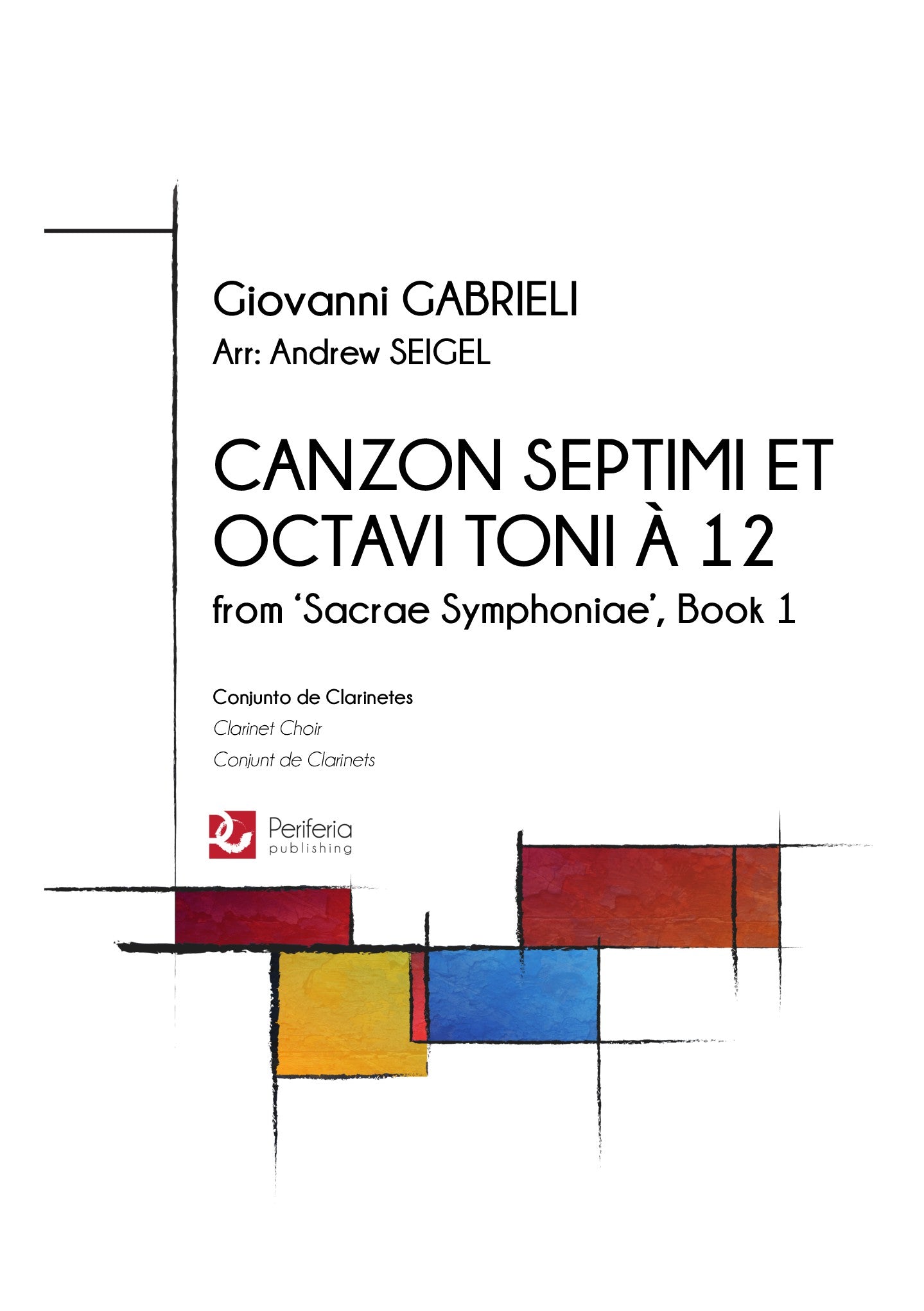 Gabrieli (arr. Andrew Seigel) - Canzon Septimi et Octavi Toni a 12 from 'Sacrae Symphoniae', Book 1