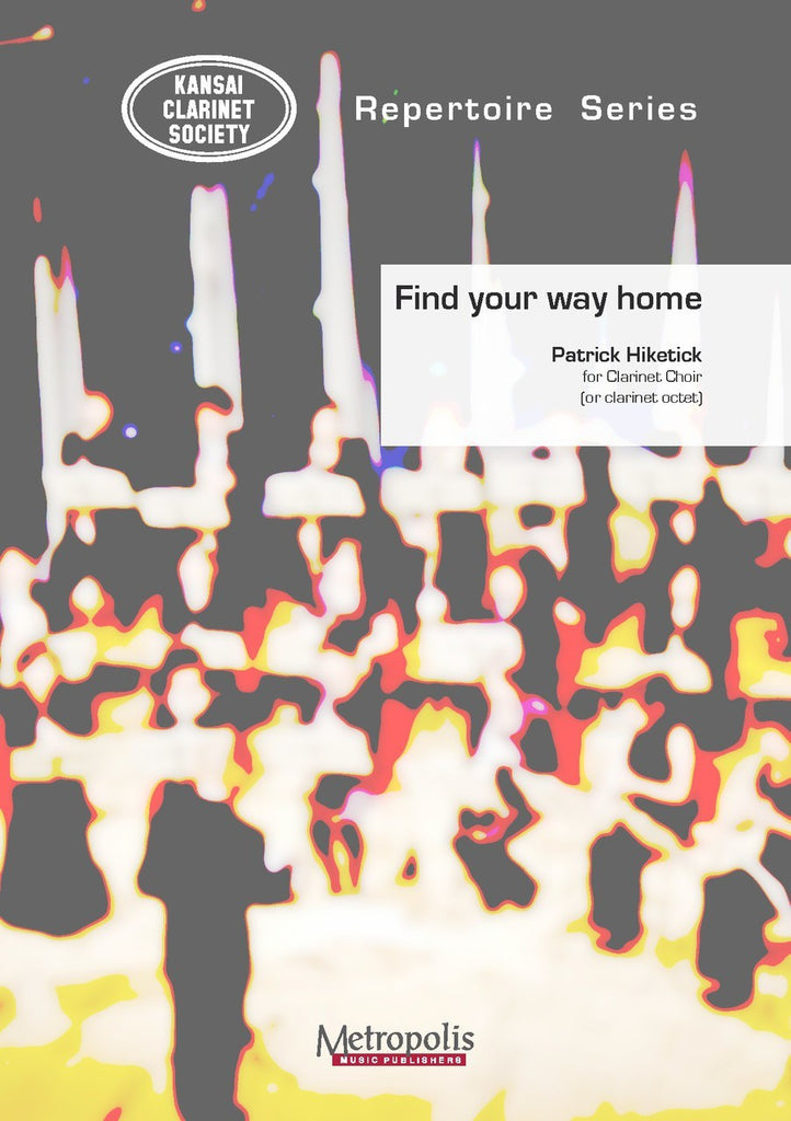 Hiketick - Find your way home for Clarinet Choir