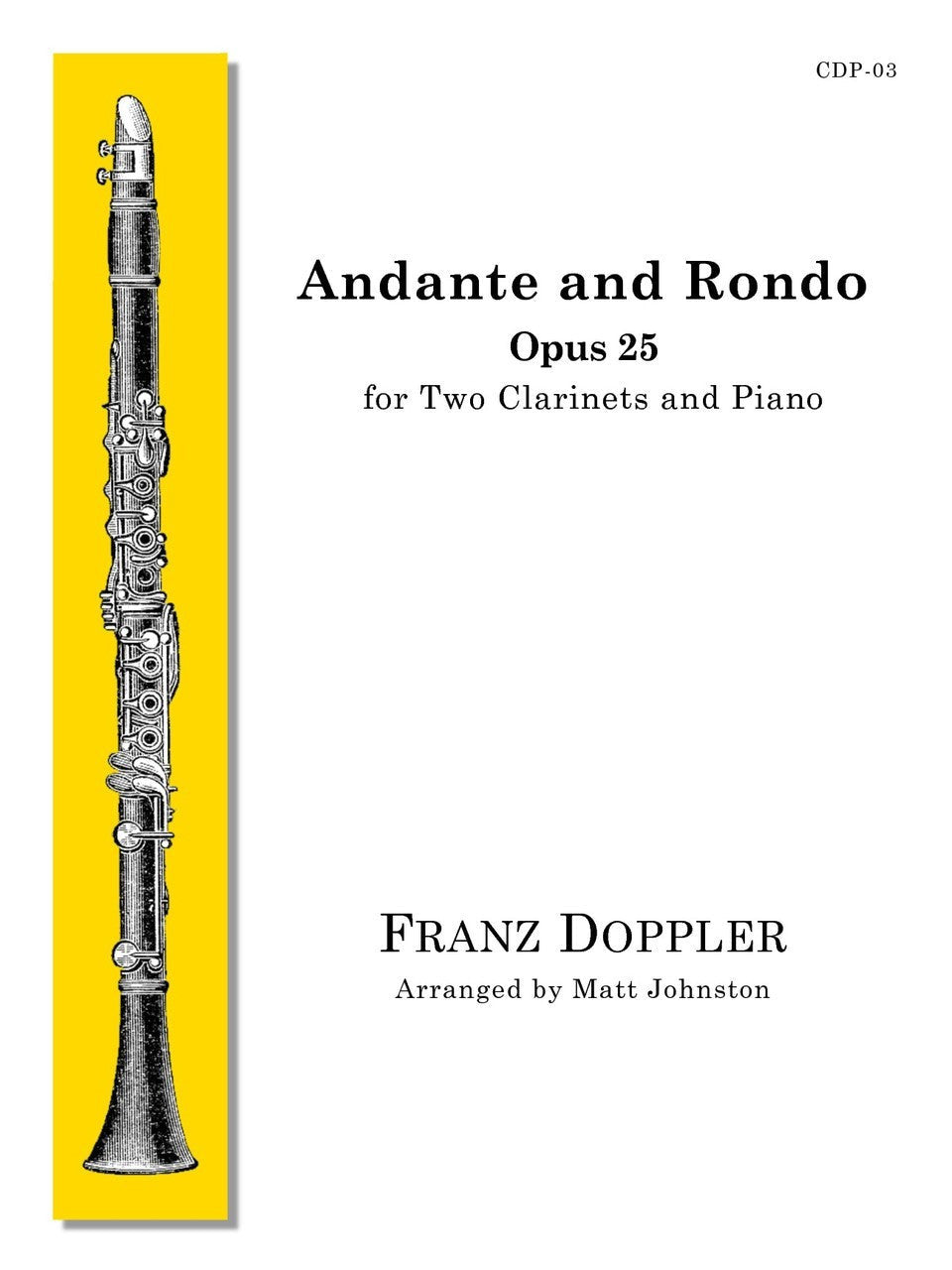 Doppler (arr. Johnston) - Andante and Rondo, Op. 25 for Two Clarinets and Piano