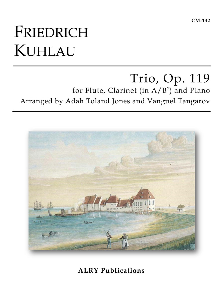 Kuhlau (arr. Jones/Tangarov) - Trio, Op. 119 for Flute, Clarinet, and Piano