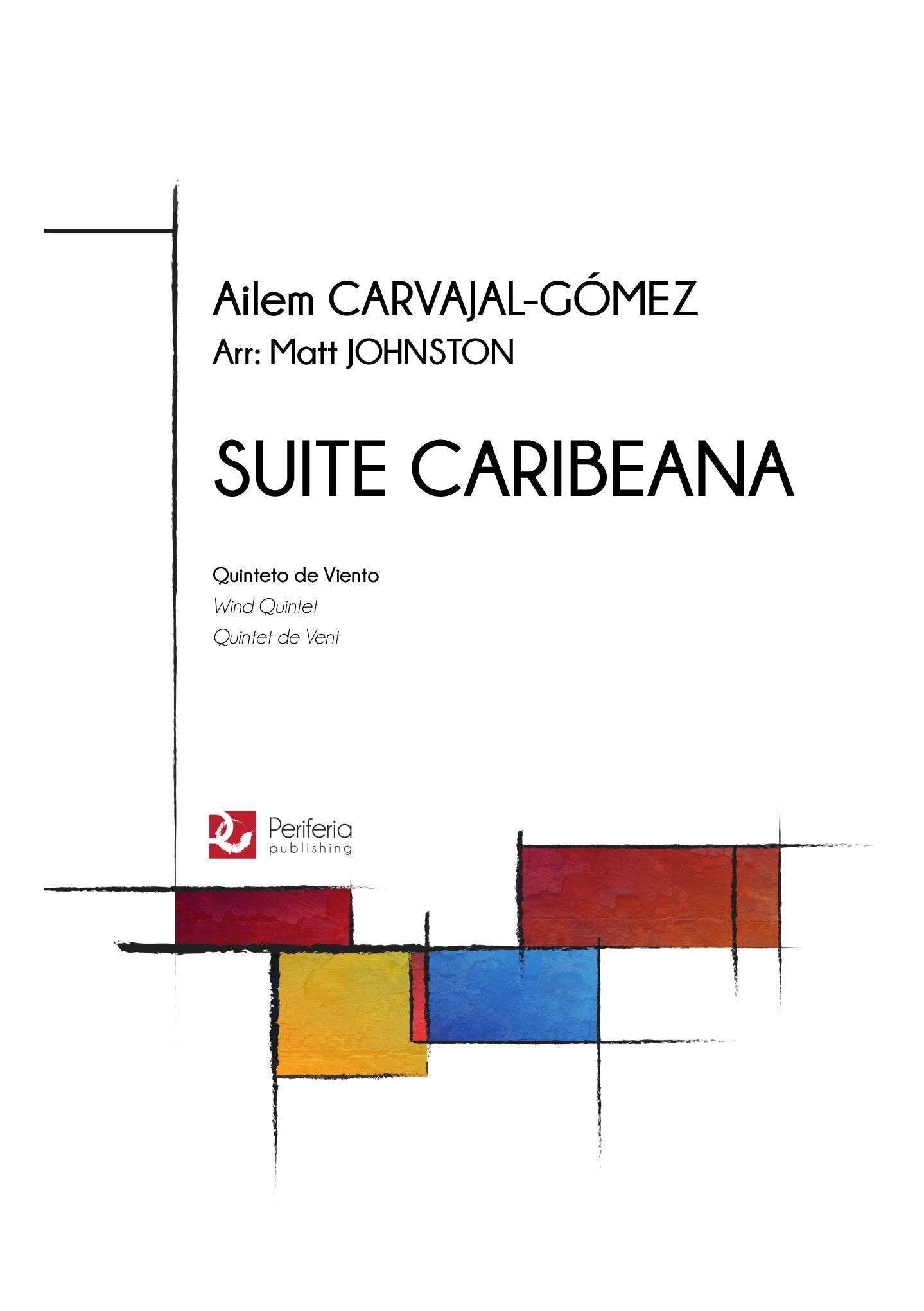Carvajal-Gomez (arr. Johnston) - Suite Caribeana for Wind Quintet