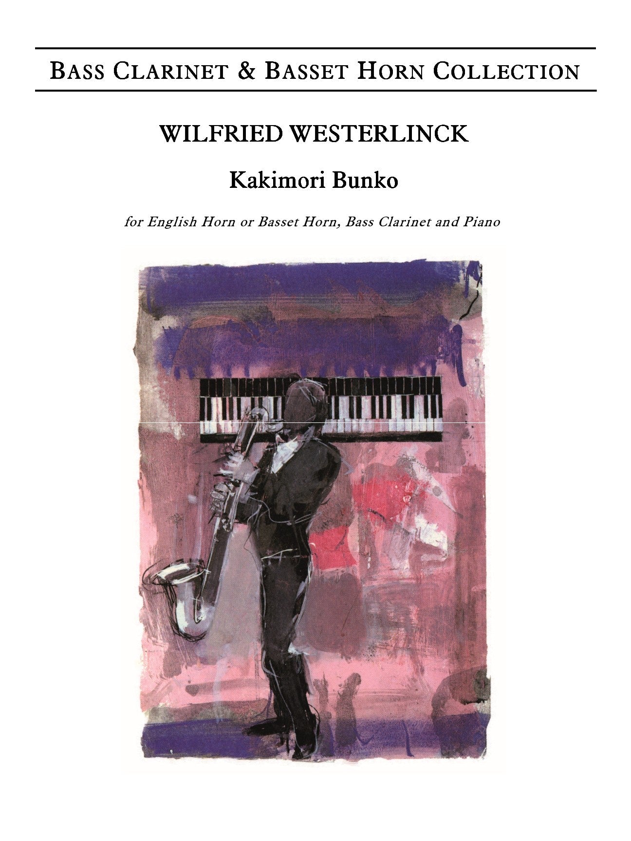 Westerlinck - Kakimori Bunko for Basset Horn, Bass Clarinet and Piano