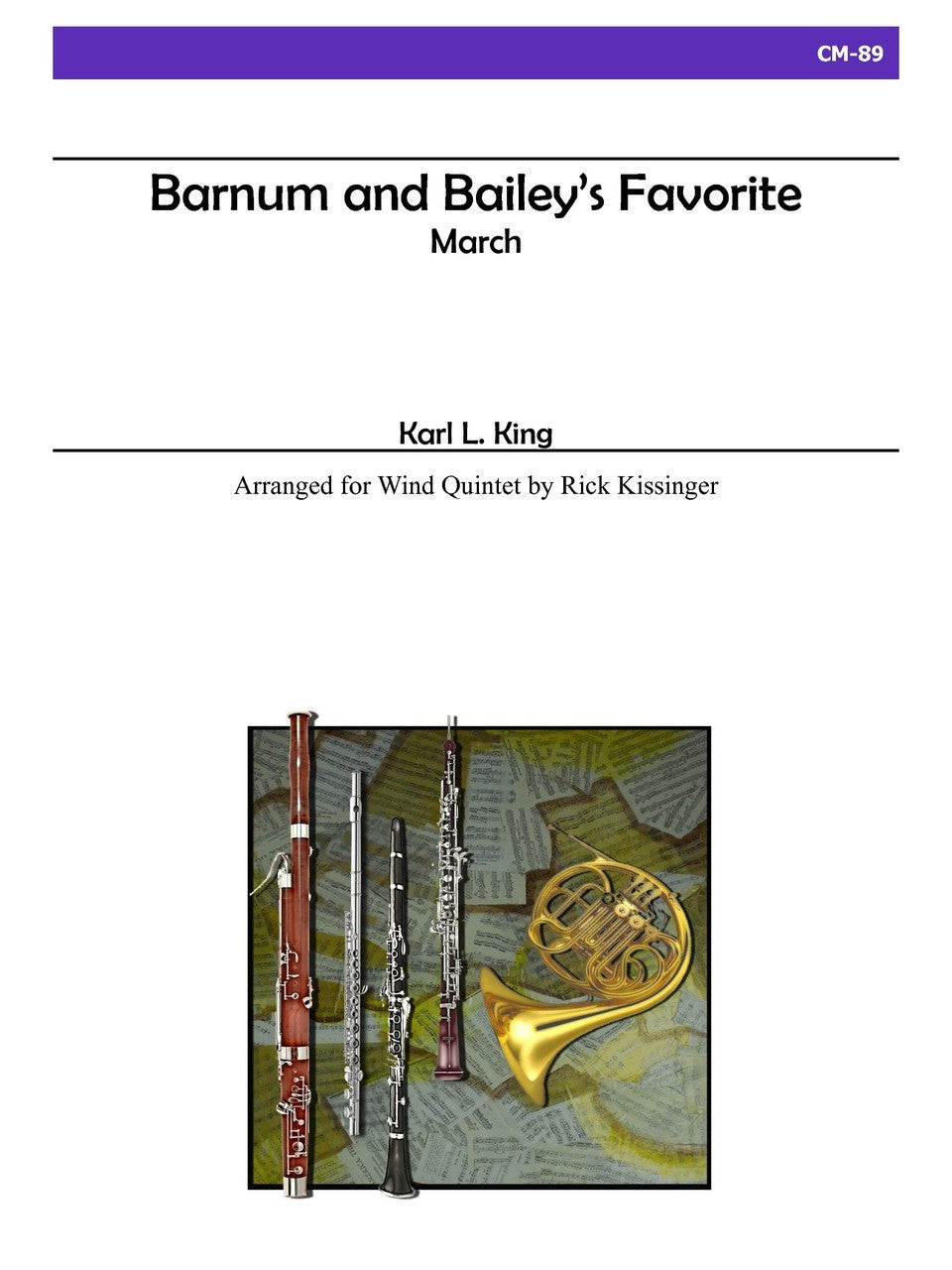 King (arr. Kissinger) - Barnum and Bailey's Favorite for Wind Quintet