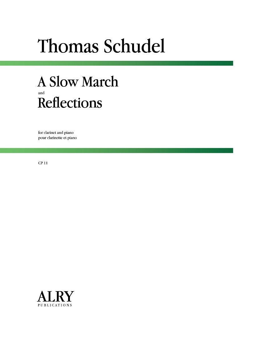 Schudel - A Slow March and Reflections for Clarinet and Piano