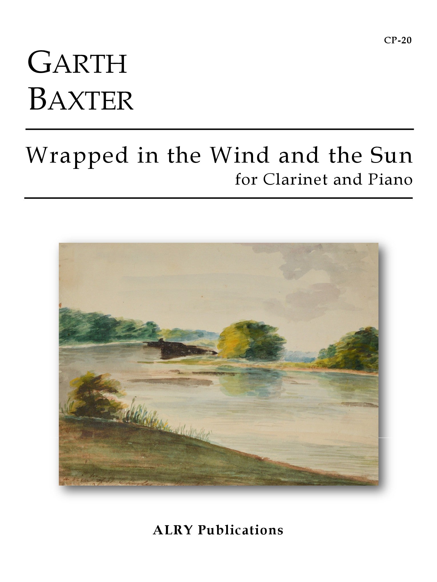 Baxter - Wrapped in the Wind and the Sun for Clarinet and Piano