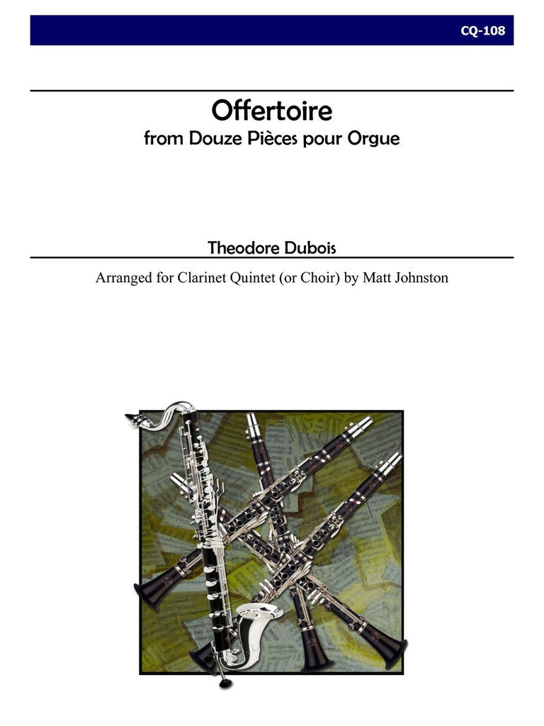 Dubois (arr. Johnston) - Offertoire for Clarinet Quintet