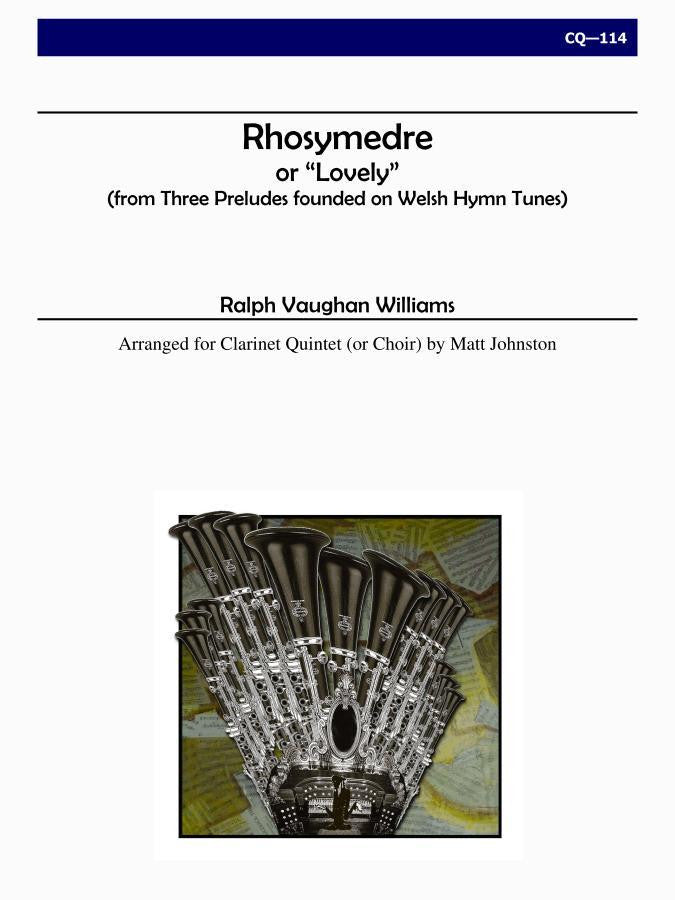 Vaughan Williams (arr. Matt Johnston) - Rhosymedre for Clarinet Quintet or Choir