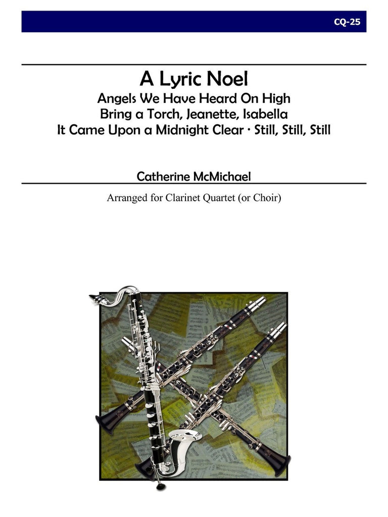 McMichael - A Lyric Noel for Clarinet Quartet