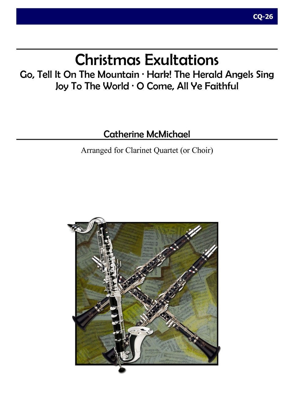 McMichael - Christmas Exultations for Clarinet Quartet